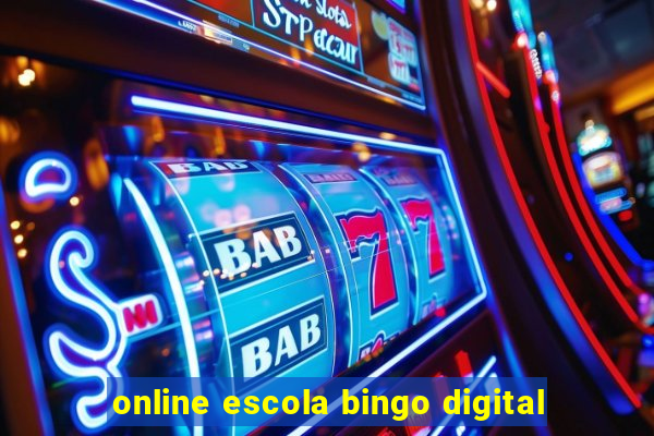 online escola bingo digital